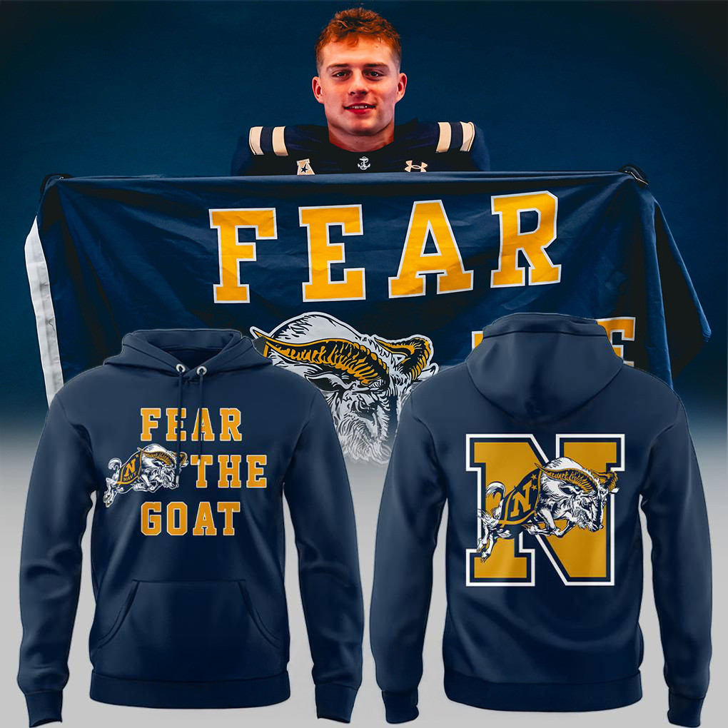 Navy Midshipmen Fear The Goat Hoodie Fan Apparel Gifts For Football Lovers