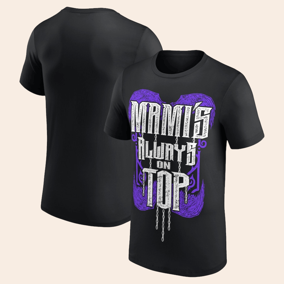 Rhea Ripley Mami's Always On Top T-Shirt Rhea Ripley Merch Fathers Day Delivery Birthday Gifts