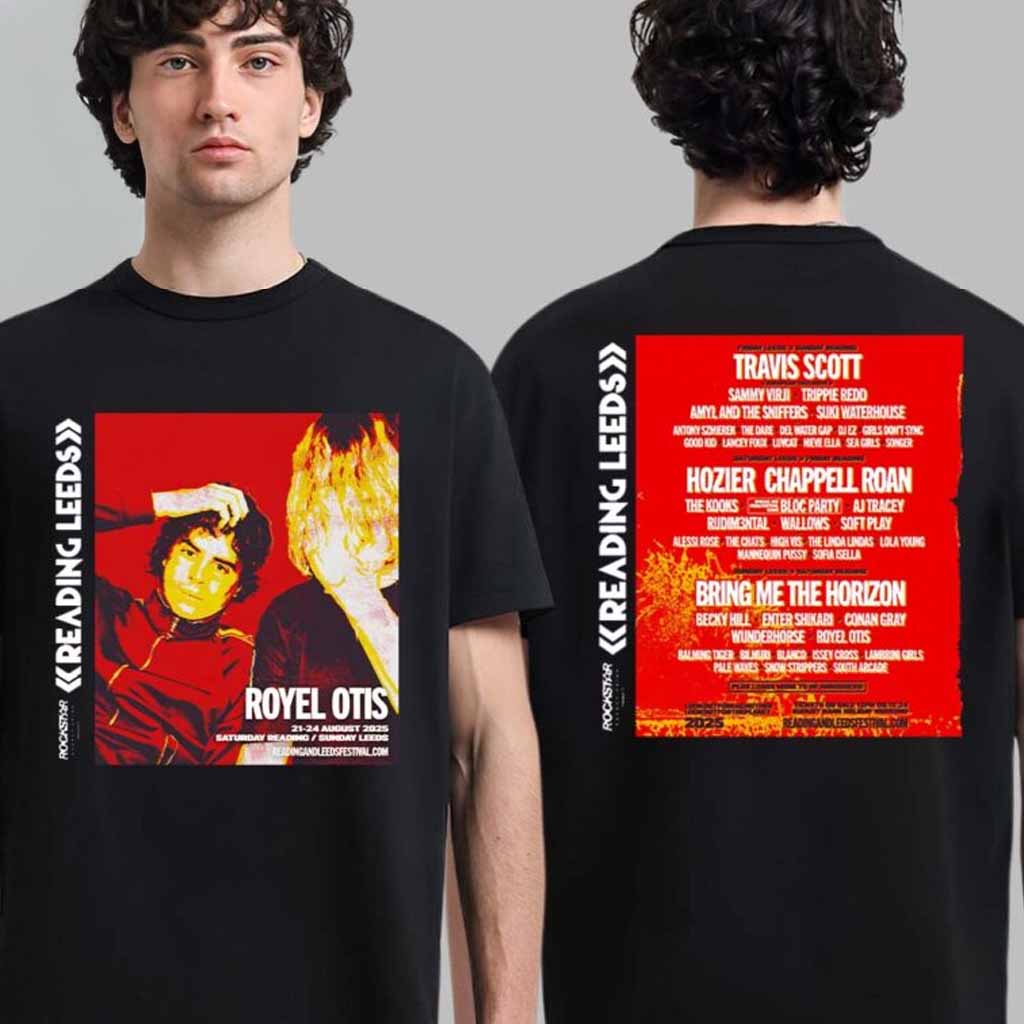 Royel Otis Headline Reading And Leeds Festival 2025 Sunday Reading Friday Leeds On August 2025 With Lineup Poster T-Shirt Royel Otis Merch Fans Gifts