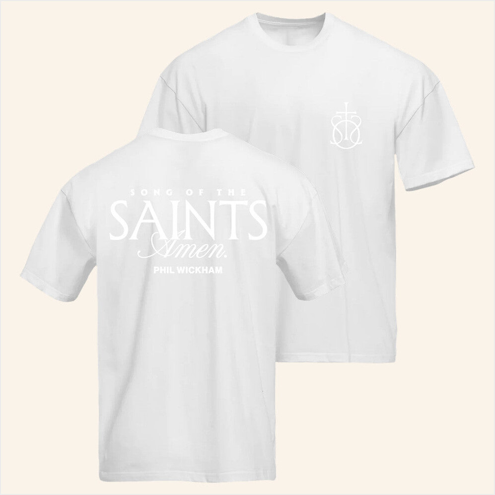 Saints T-Shirt Phil Wickham Merch Best Gifts For Father Birthday Gift Ideas Christmas Presents