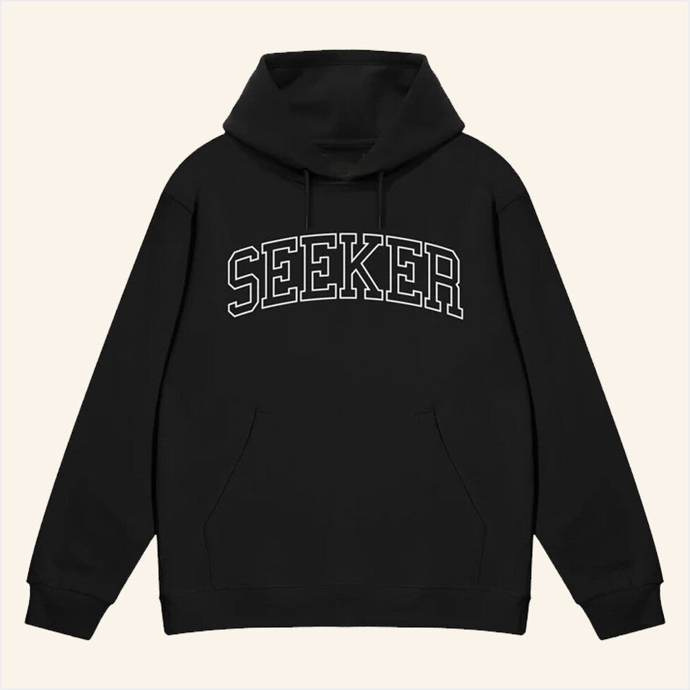 Seeker College Hoodie Seek Discomfort Merch Best Birthday Gifts For Husband Best Friend Gifts