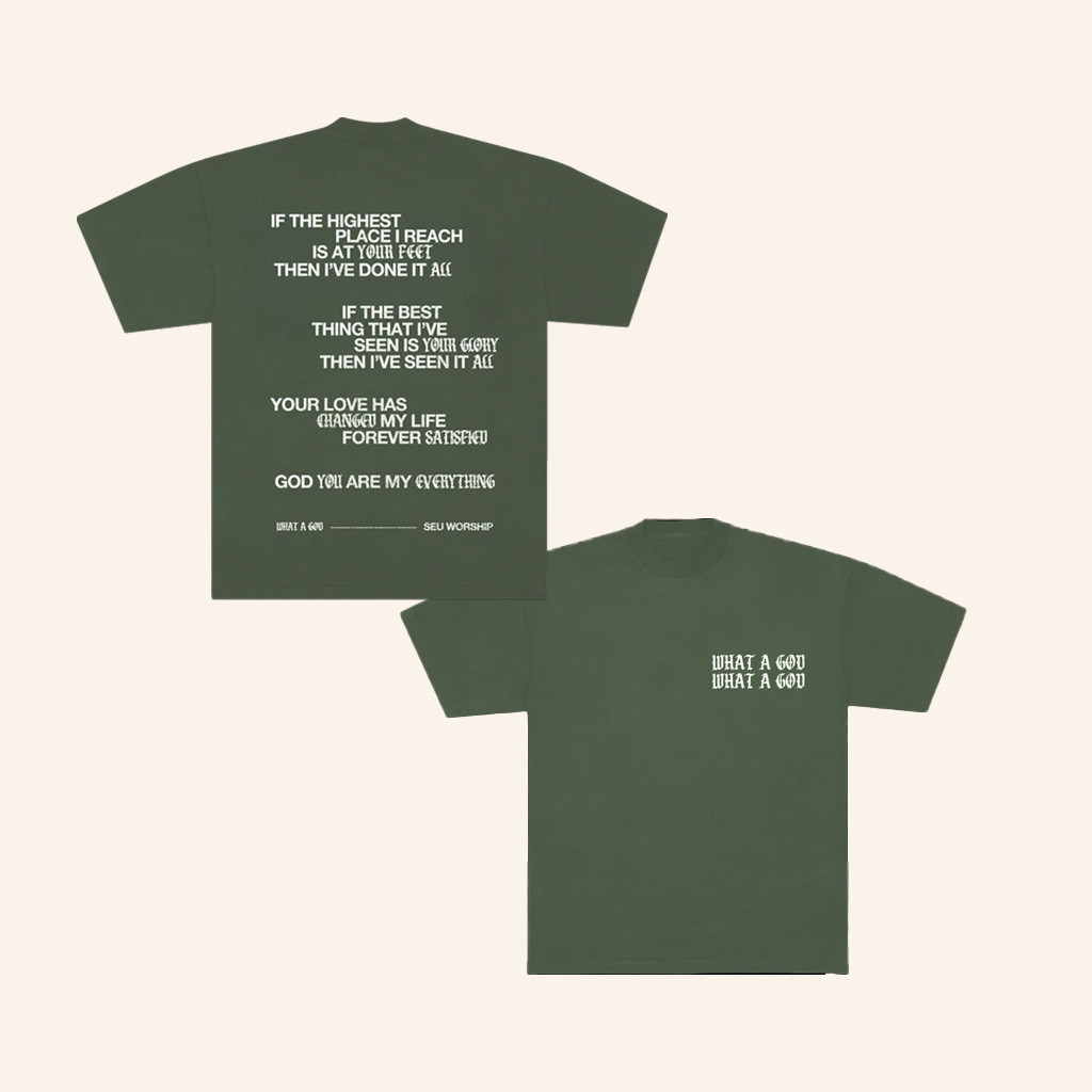 Seu Worship Merch What A God Shirt Presents For Friends