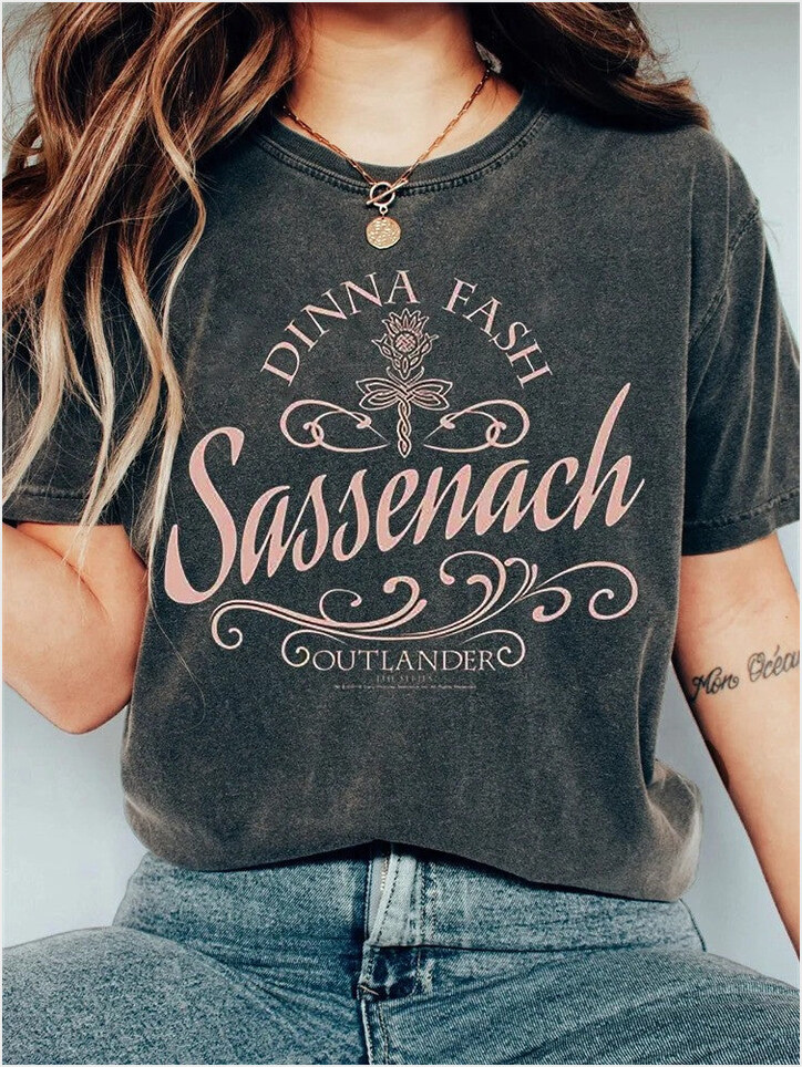 Shirt Outlander Merch Dinna Fash Sassenach Outlander T-Shirt Gifts For Fan Birthday Gift Ideas