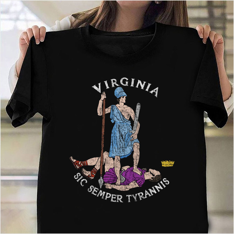 Sic Semper Tyrannis Shirt Virginia State T-Shirt Vintage Patriotic Merch Birthday Gift Ideas