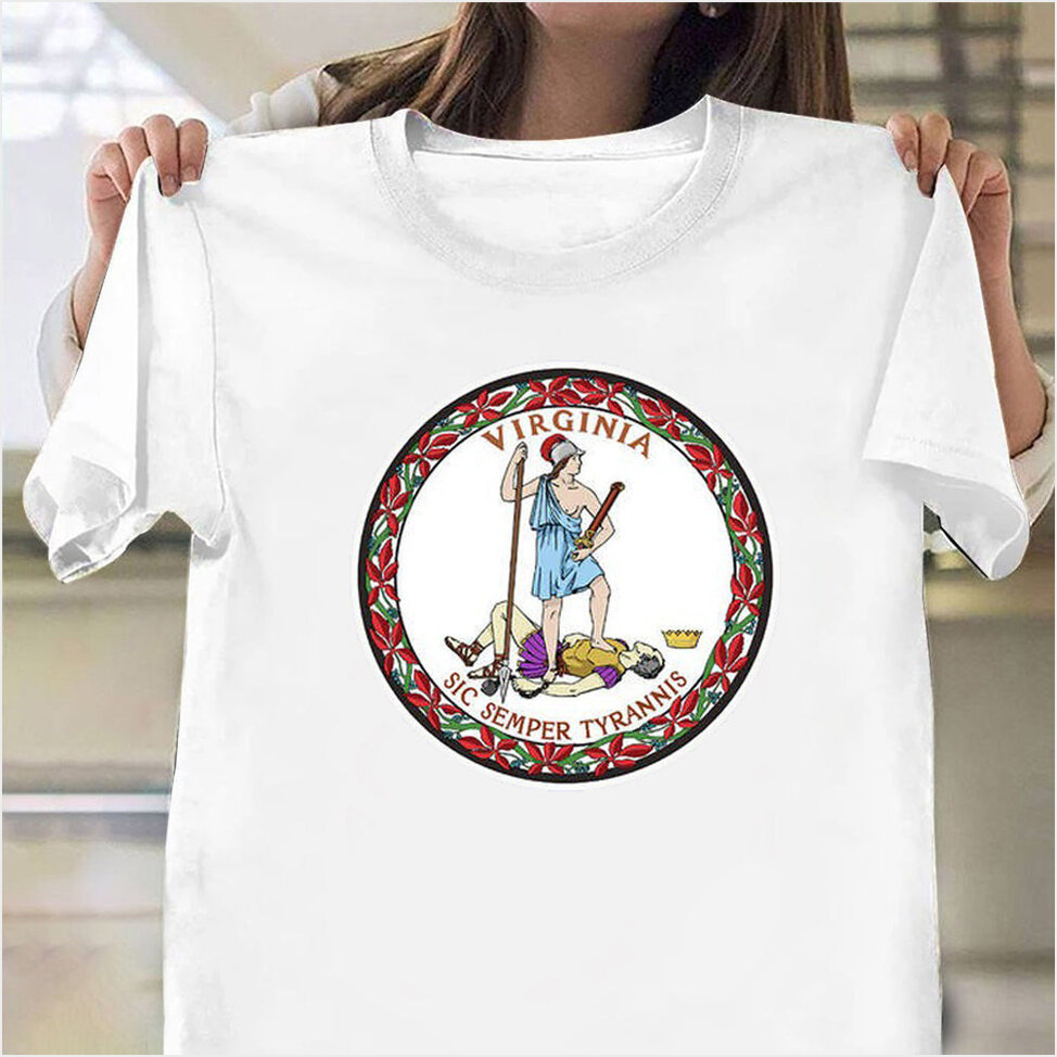 Sic Semper Tyrannis T-Shirt Virginia State Shirt Patriots Merch Sic Semper Tyrannis