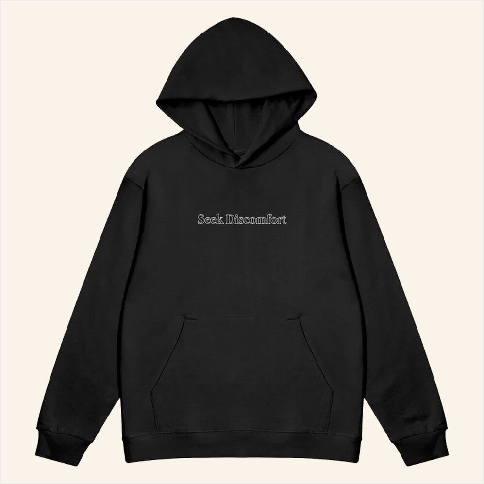 Signature Hoodie Seek Discomfort Merch Black Birthday Gifts For Father BFF Gifts Ideas