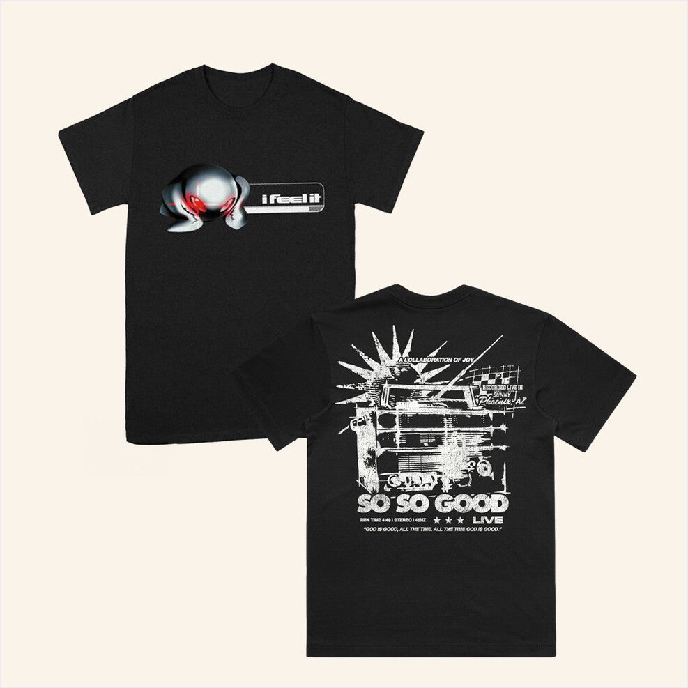 So So Good T-Shirt Phil Wickham Merch Unique Birthday Gifts For Husband Gifts For Best Friend