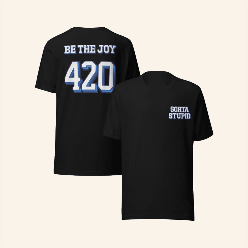 Sorta Stupid Be The Joy Varsity 420 Black T-Shirt Billyends The World Merch Gift Ideas For Him