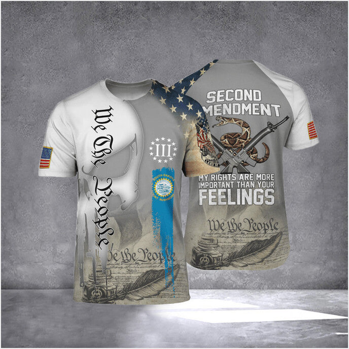 South Dakota Patriots T-Shirt Second Amendment My Rights Are More Important Than Your Feelings