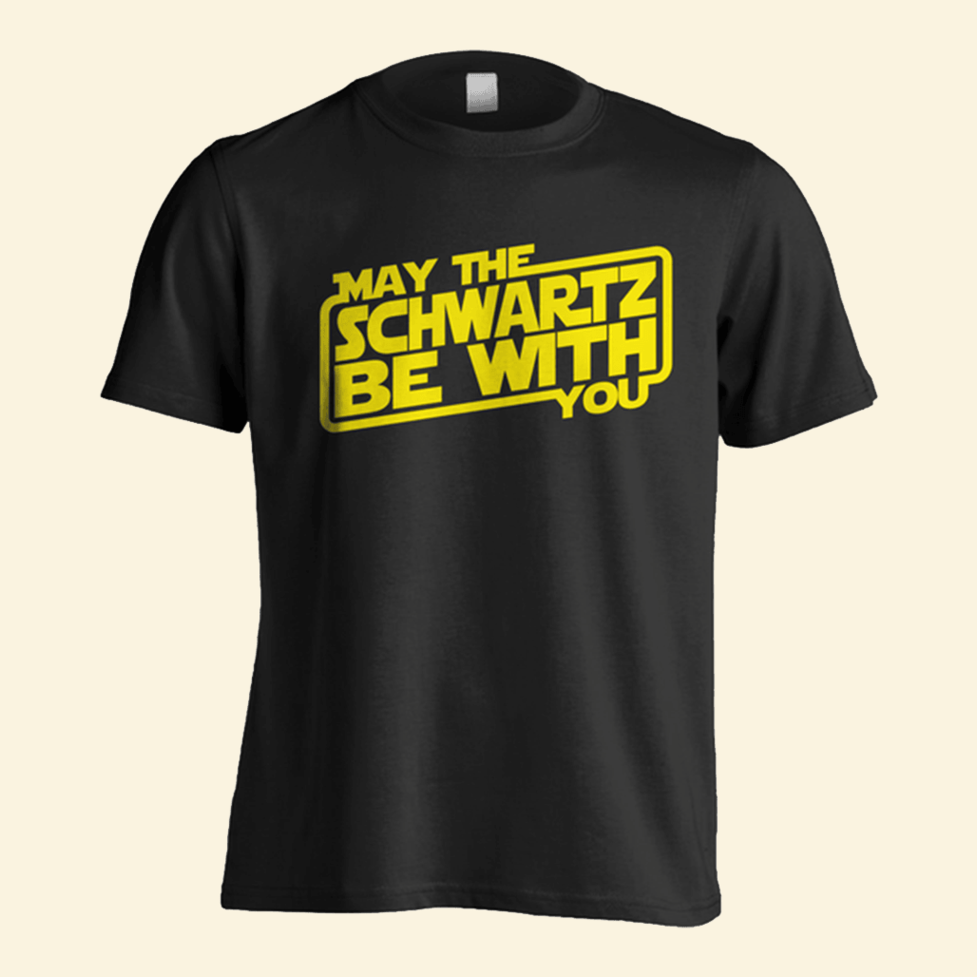 Spaceballs T Shirt May The Schwartz Be With You Shirt Birthday Gifts For Him Movie Fan