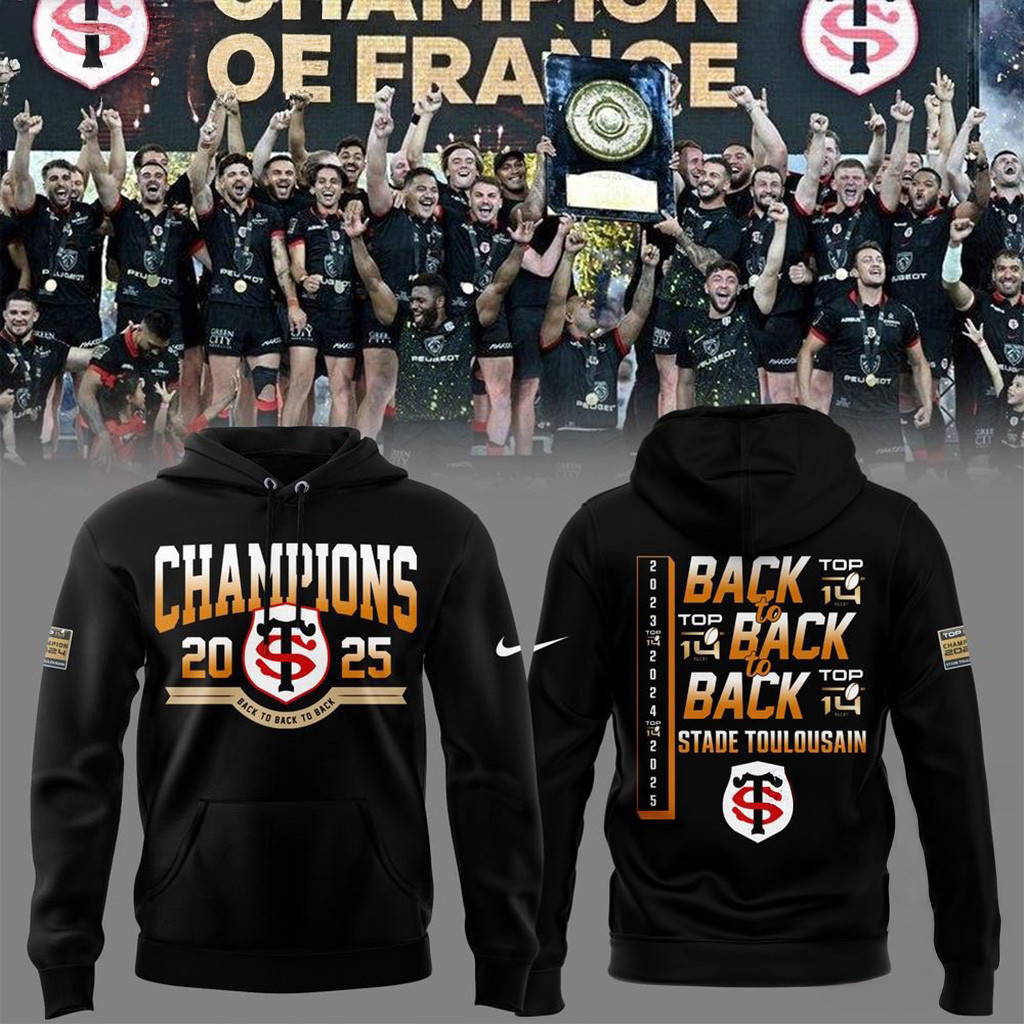 Stade Toulousain Champions 2025 Back To Back Hoodie Gifts For Boyfriend