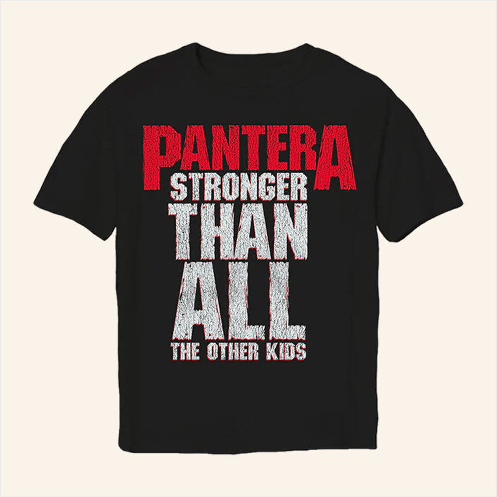 Stronger Than All The Other Shirt Pantera Merch Gift Ideas For Dudes BFF Birthday Gifts