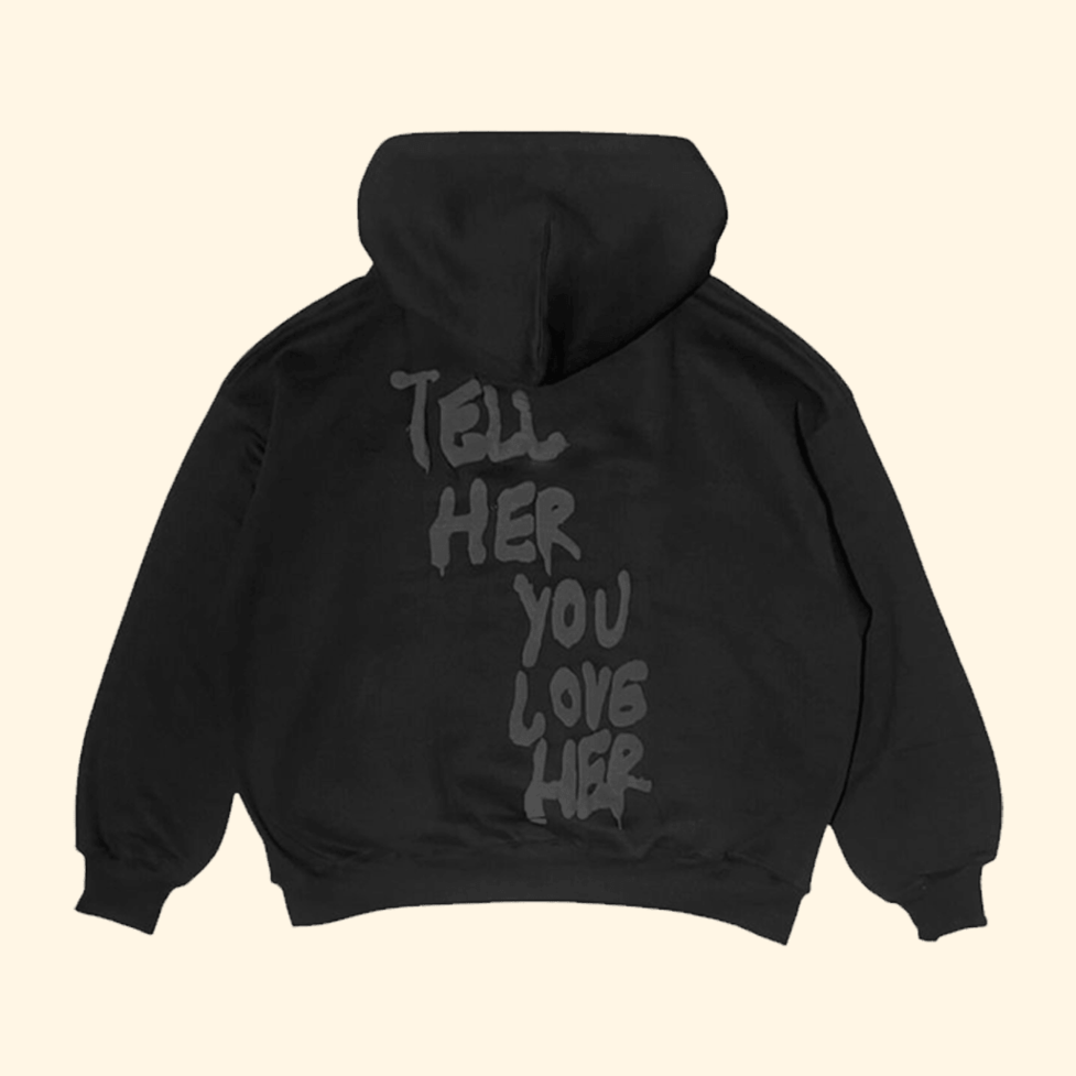 Tell Her You Love Her Hoodie Black Anniversary Birthday Gifts For Girlfriend Romantic Wear