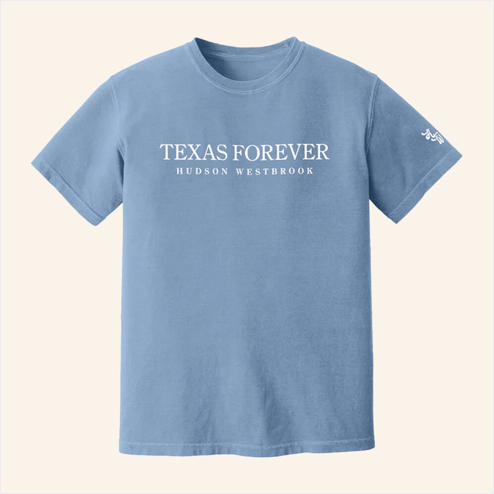 Texas Forever T-Shirt Hudson Westbrook Merch Gift Ideas For Music Lovers Gifts For Friends