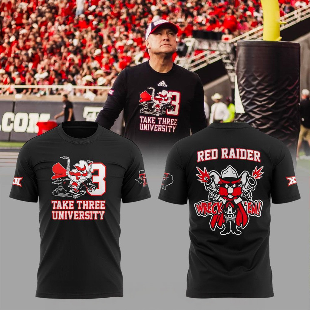 Texas Tech Red Raiders Take Three University Wreckem T-Shirt Texas Tech Red Raiders Merch