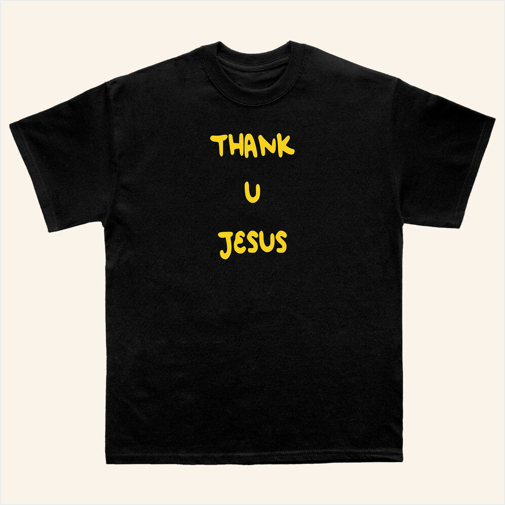 Thank U Jesus Black T-Shirt Daydrian Harding Merch Birthday Gifts For Christian Gifts For BFF