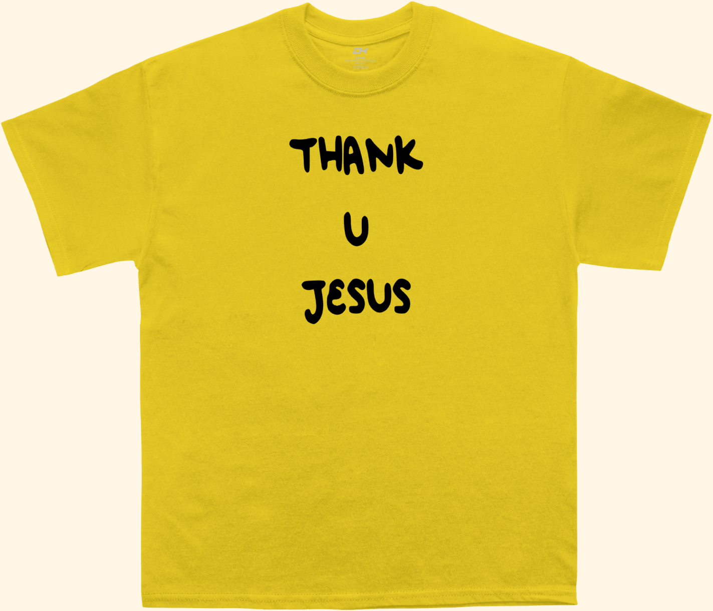 Thank U Jesus Yellow T-Shirt Daydrian Harding Merch Best Birthday Gifts For Friends