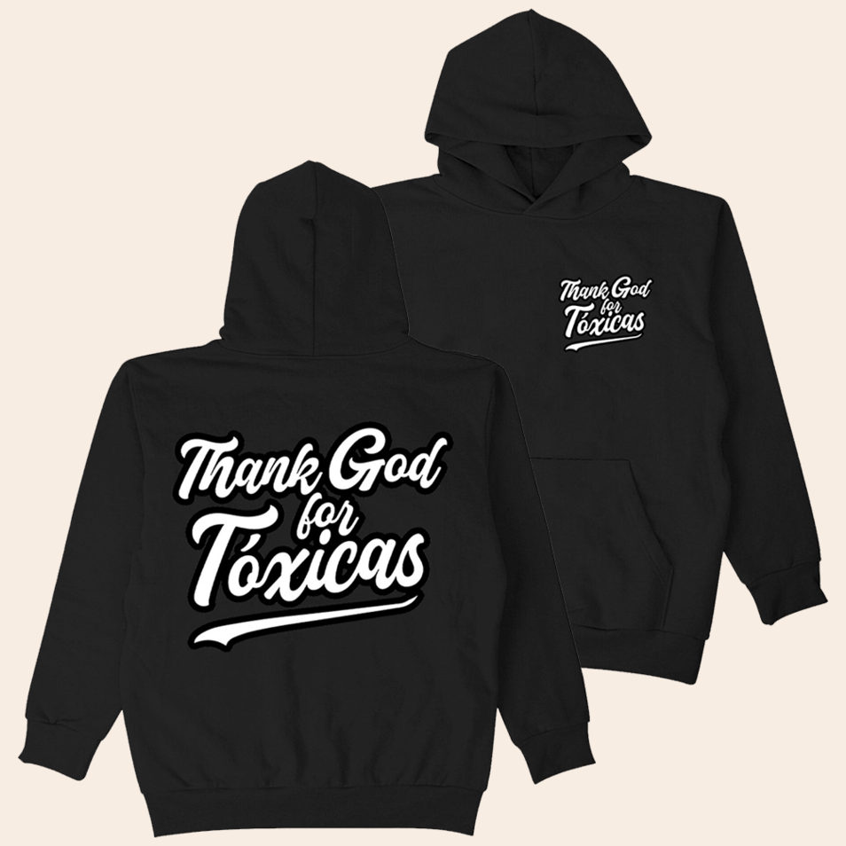 Thank You For Toxicas Hoodie Chicos Toxicos Merch Best Father's Day Birthday Gifts BFF Gifts