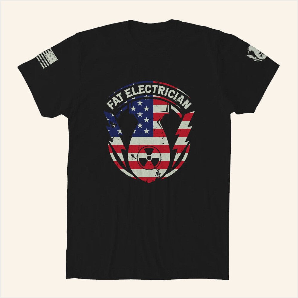 The Fat Electrician Tfe Merica T-Shirt Bunker Branding Merch Birthday Gifts For Husband