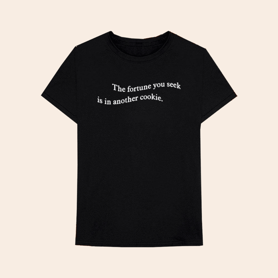 The Fortune You Seek Is In Another Cookie Shirt Father's Day Presents From Daughter