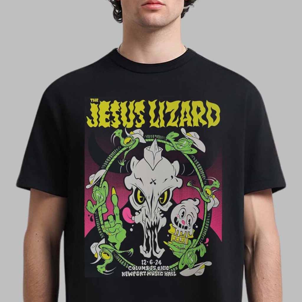 The Jesus Lizard Poster For Show In Columbus Ohio At Newport Music Hall On December 6 2024 T-Shirt Gifts For Fans
