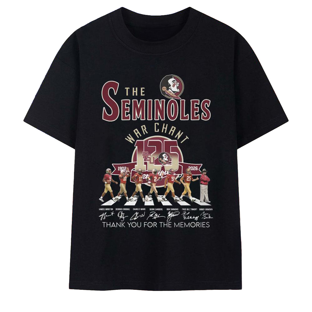 The Seminoles War Chant 125 Season 1902 2026 T-Shirt Thank You For The Memories Shirt