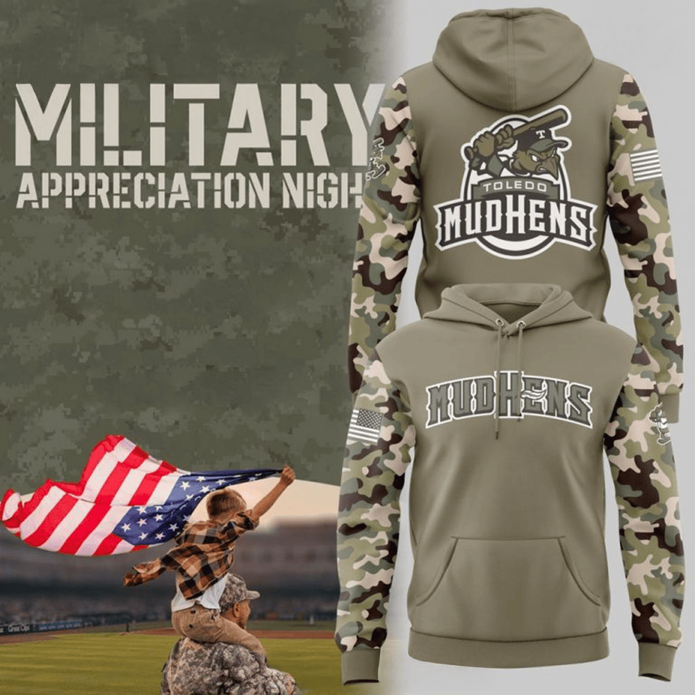 Toledo Mud Hens Military Appreciation Night 2025 Hoodie Gifts For Baseball Fans