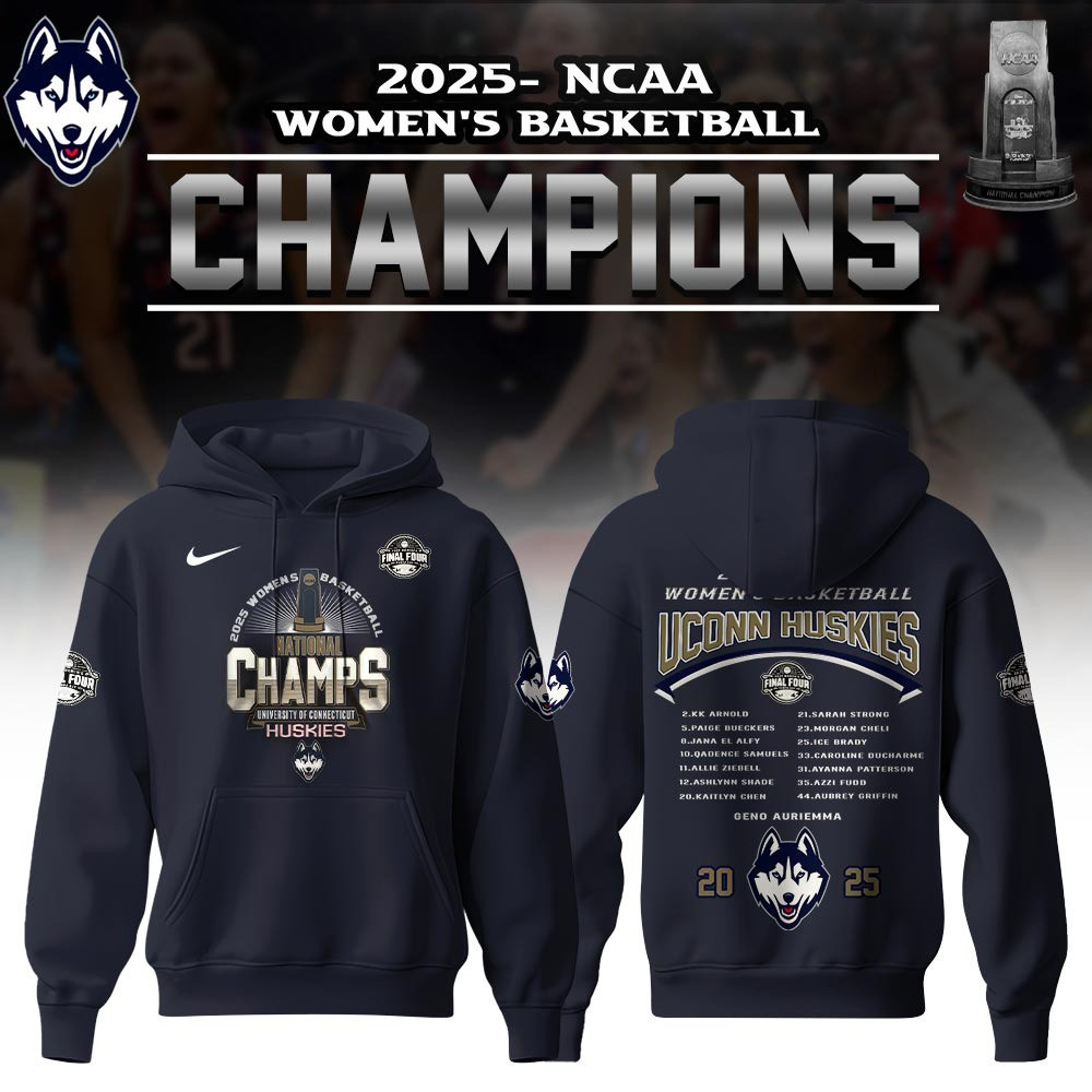 UConn Huskies Women's Basketball 2025 National Champions Hoodie Presents For Basketball Fans
