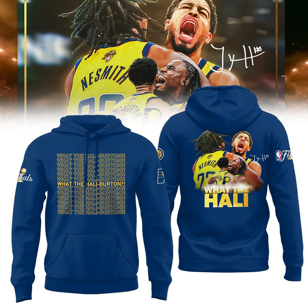 What The Hali Burton Indiana Pacers NBA Finals 2025 Hoodie Indiana Pacers Merch