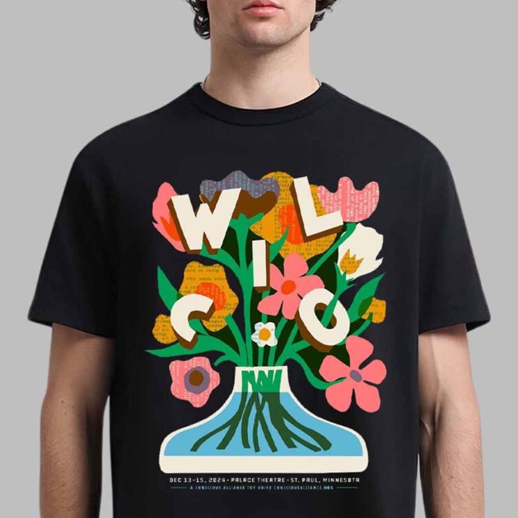 Wilco Poster For Show In St Paul Minnesota At Palace Theatre On December 13-15 2024 A Conscious Alliance Toy Drive Flower Vase Art T-Shirt Gifts For
