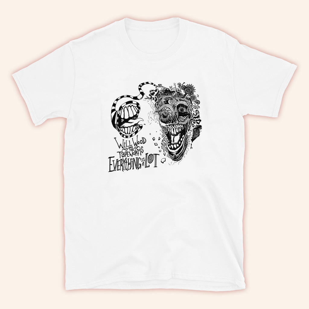 Will Wood Merch Everything Is A Lot T-Shirt White Best Gifts For Brother