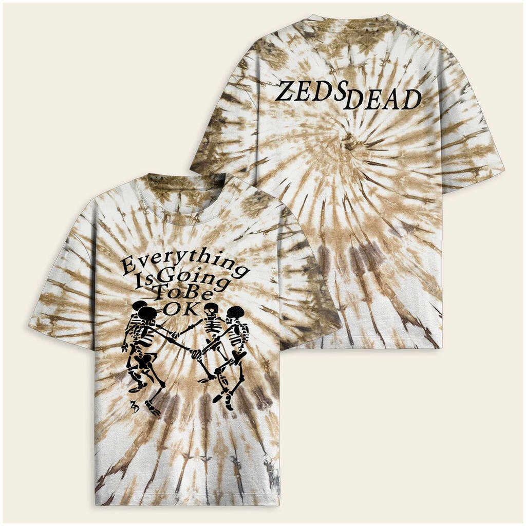 Zeds Dead Merch Zeds Dead Everything Is Ok Tie Dye T-Shirt Gifts For Him Birthday Gifts For BFF