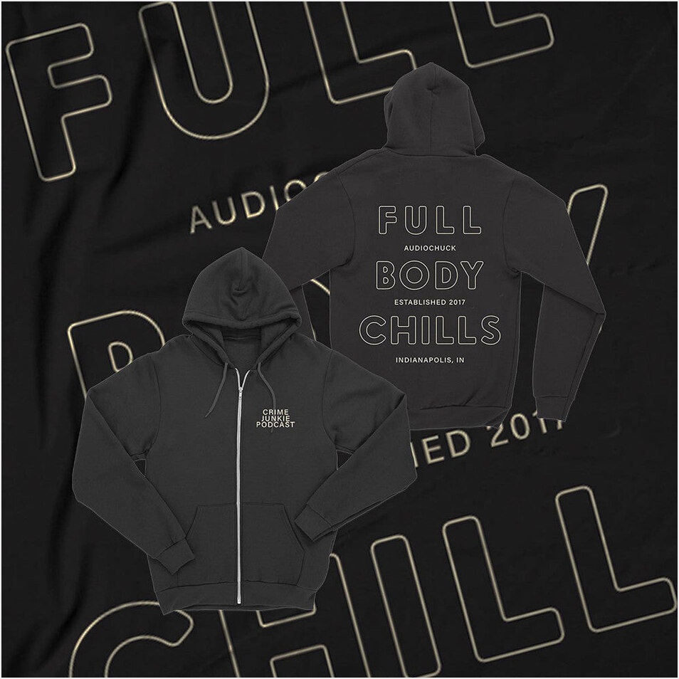 Zip Hoodie Crime Junkie Merch Crime Junkie Podcast Hoodie Gifts For Fan Gifts For Best Friend