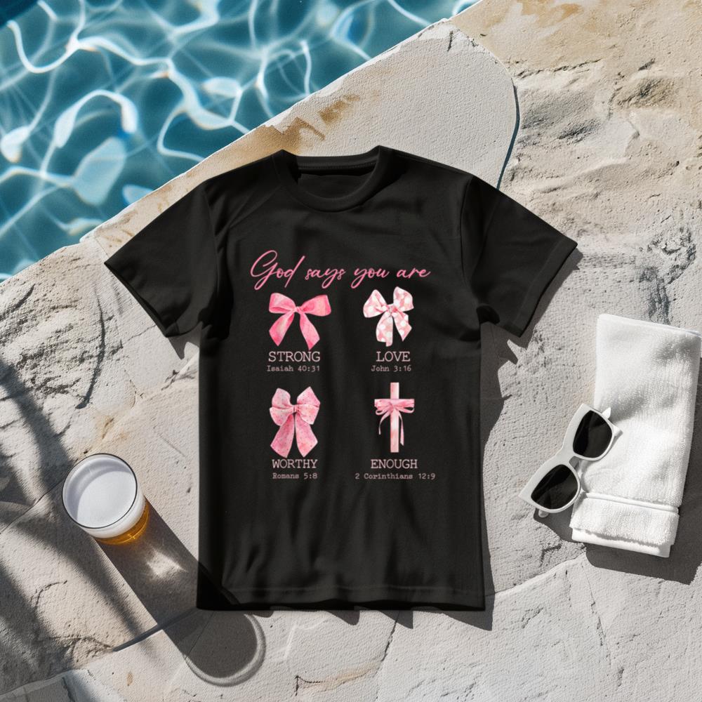 God Says I Am Pink Bow Soft Girls Gift For Women Girls Mom T-Shirt