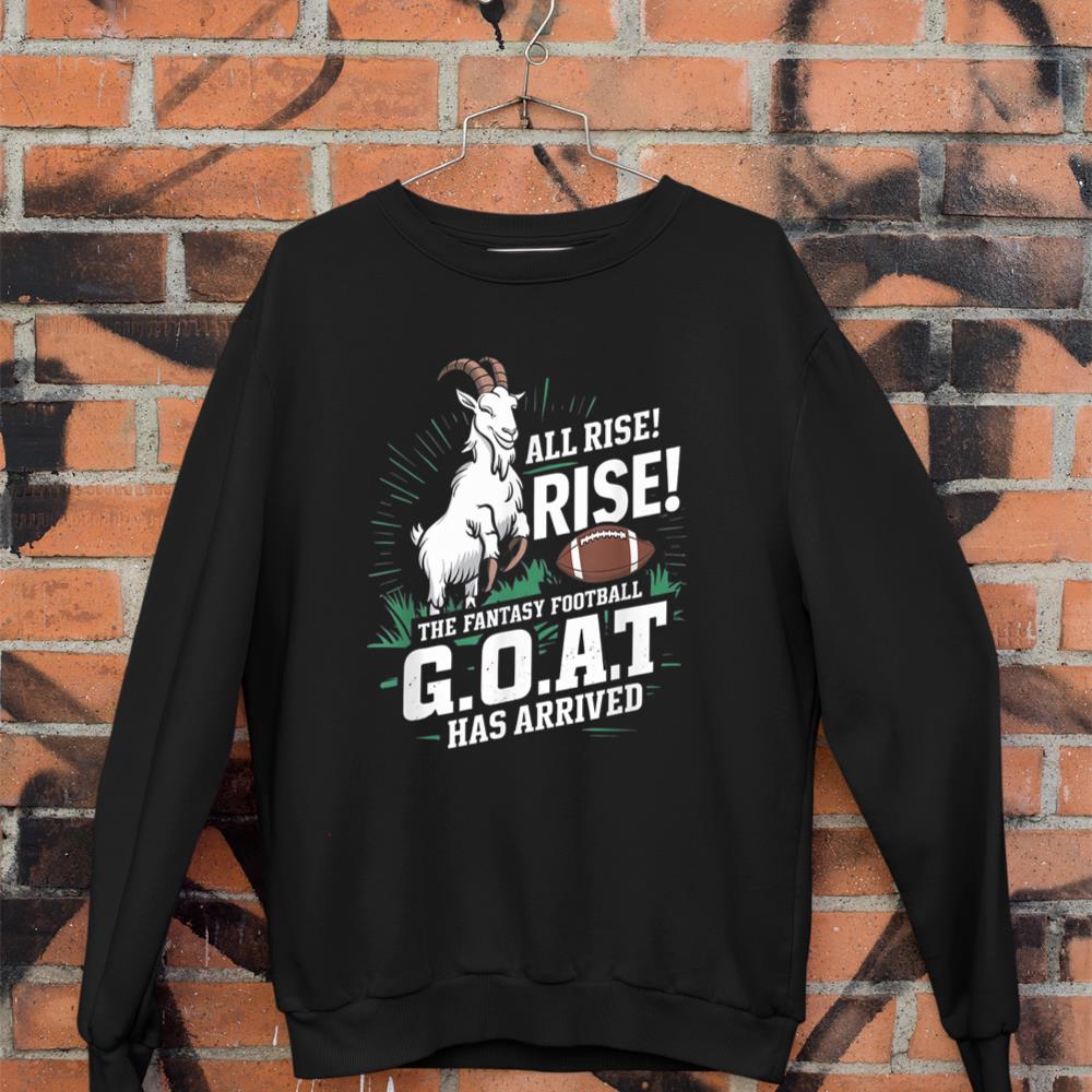 Fantasy Football GOAT Shirt League Champion Champ Winner Sweatshirt