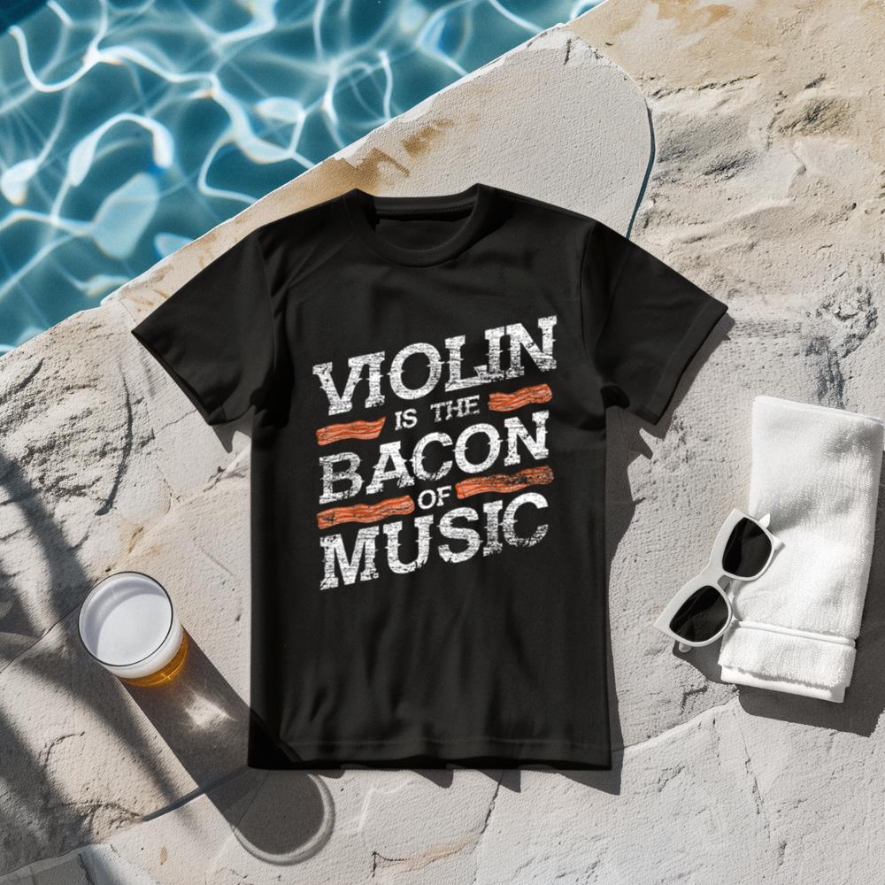 Bacon Of Music - Violinist Musician Violin T-Shirt