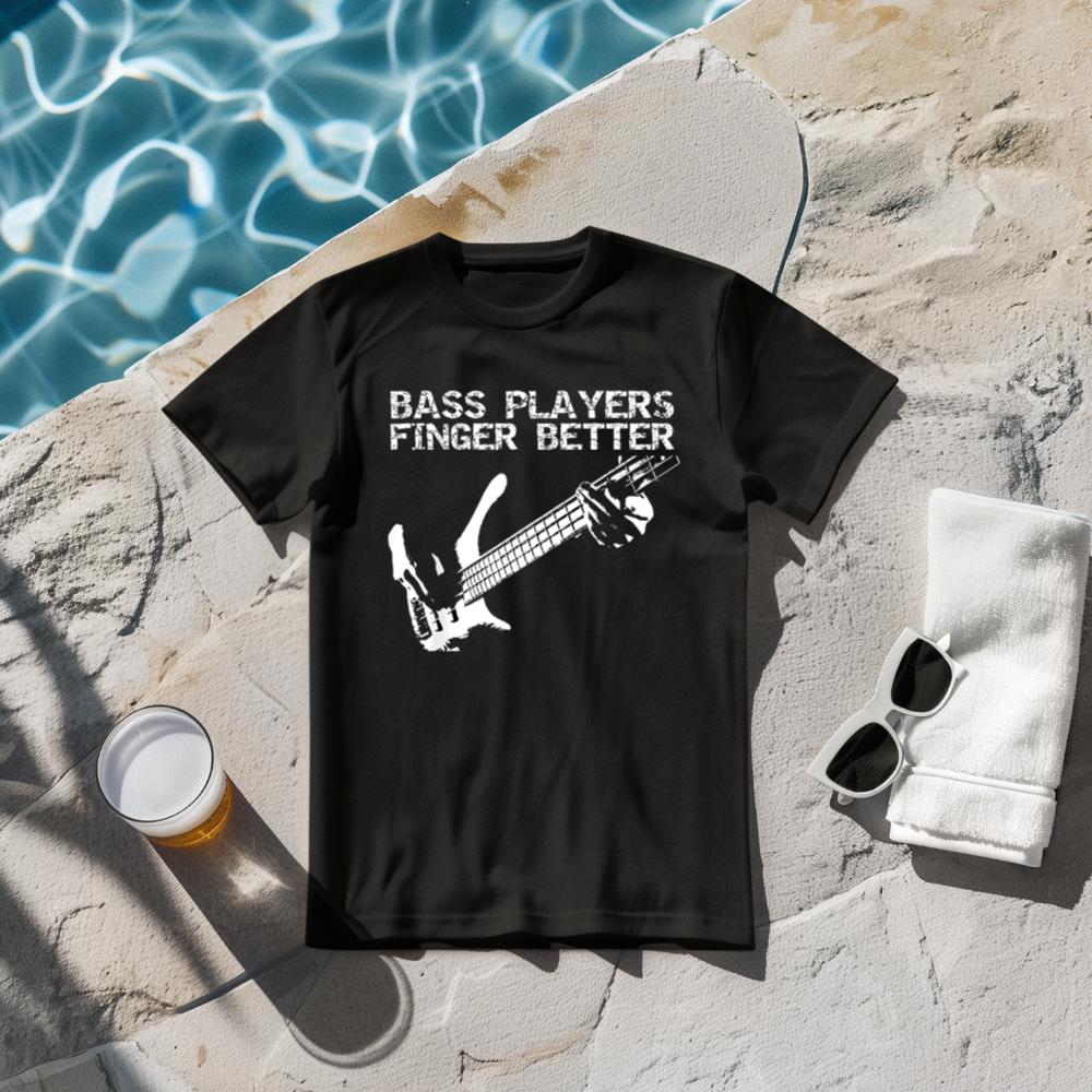 Bass Players Finger Better Guitar T-Shirt