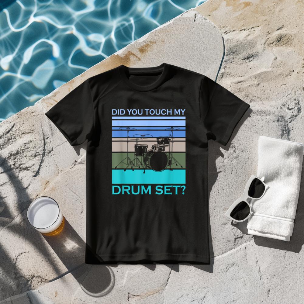 The Drummer’s Code: An In-Depth Guide to the “Did You Touch My Drum Set?” Collection