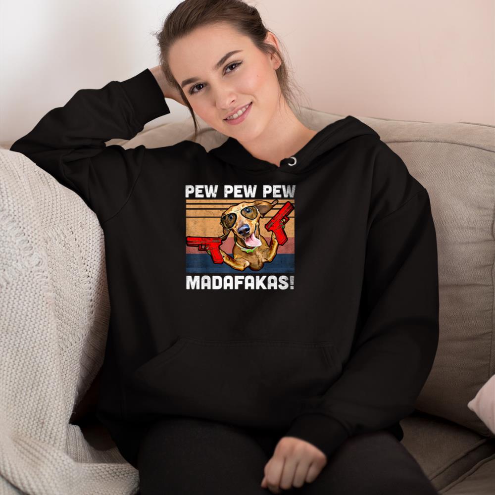 Dachshund Pew Pew Madafakas - Vintage Weiner Dog Pew Hoodie - Image 2
