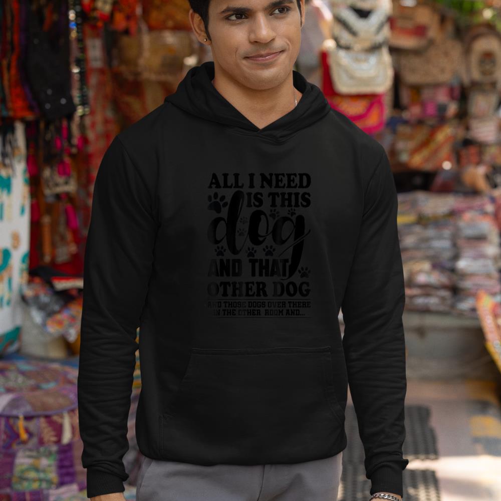 Dog Lover All I Need Is This Dog And That Other Dog Graphic Hoodie - Image 3