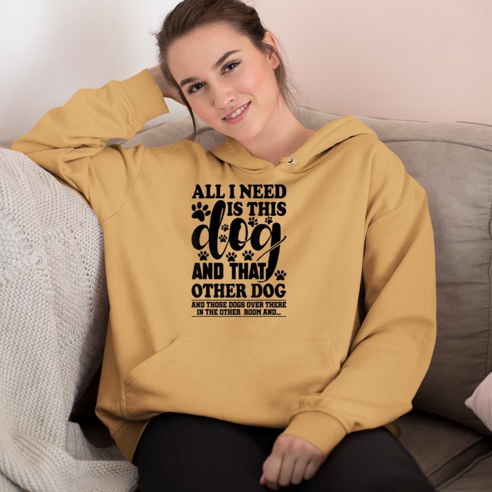 Dog Lover All I Need Is This Dog And That Other Dog Graphic Hoodie - Image 12