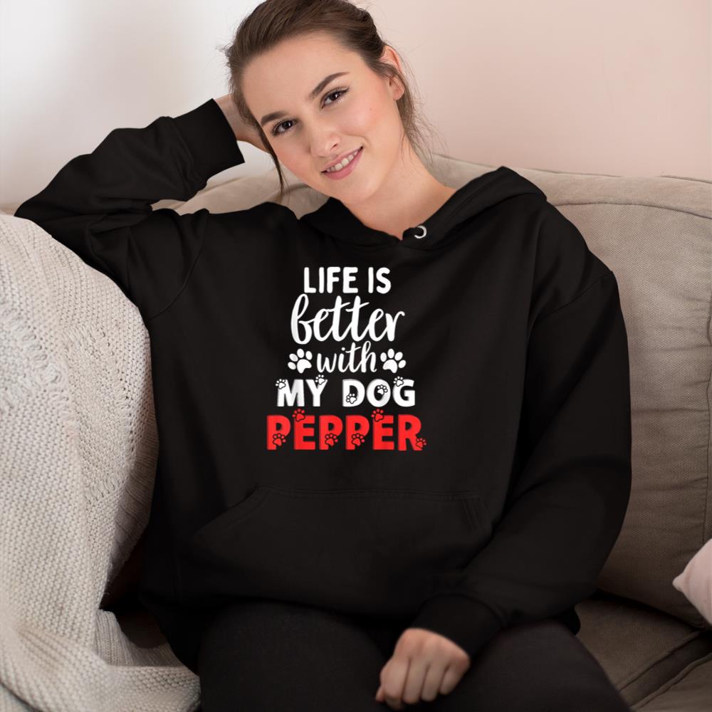 Dog Name Pepper Life Is Better With My Dog Named Pepper Hoodie - Image 2