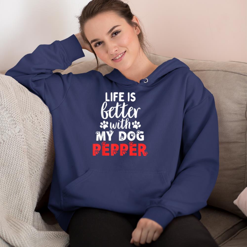 Dog Name Pepper Life Is Better With My Dog Named Pepper Hoodie - Image 8