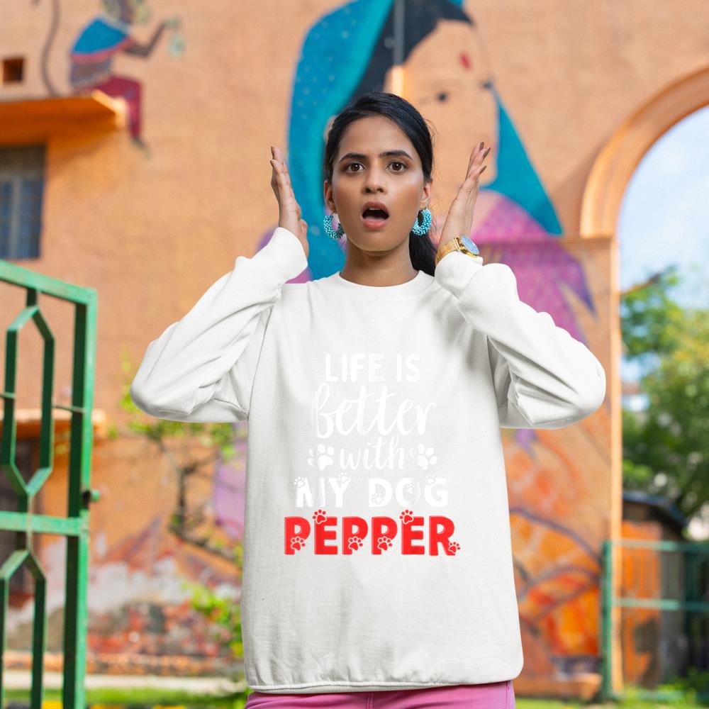 Dog Name Pepper Life Is Better With My Dog Named Pepper Sweatshirt - Image 4