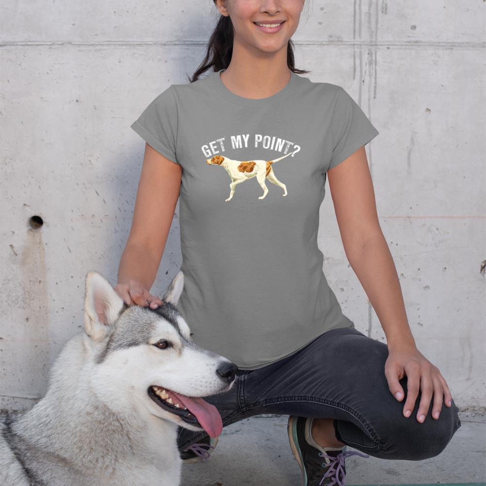 Funny Pointer Dog Get My Point T-shirt Bird Dog Lover Gift T-Shirt - Image 6