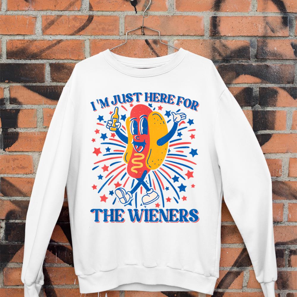 Hot Dog I'm Just Here For The Wieners 4Th Of July Sweatshirt - Image 3