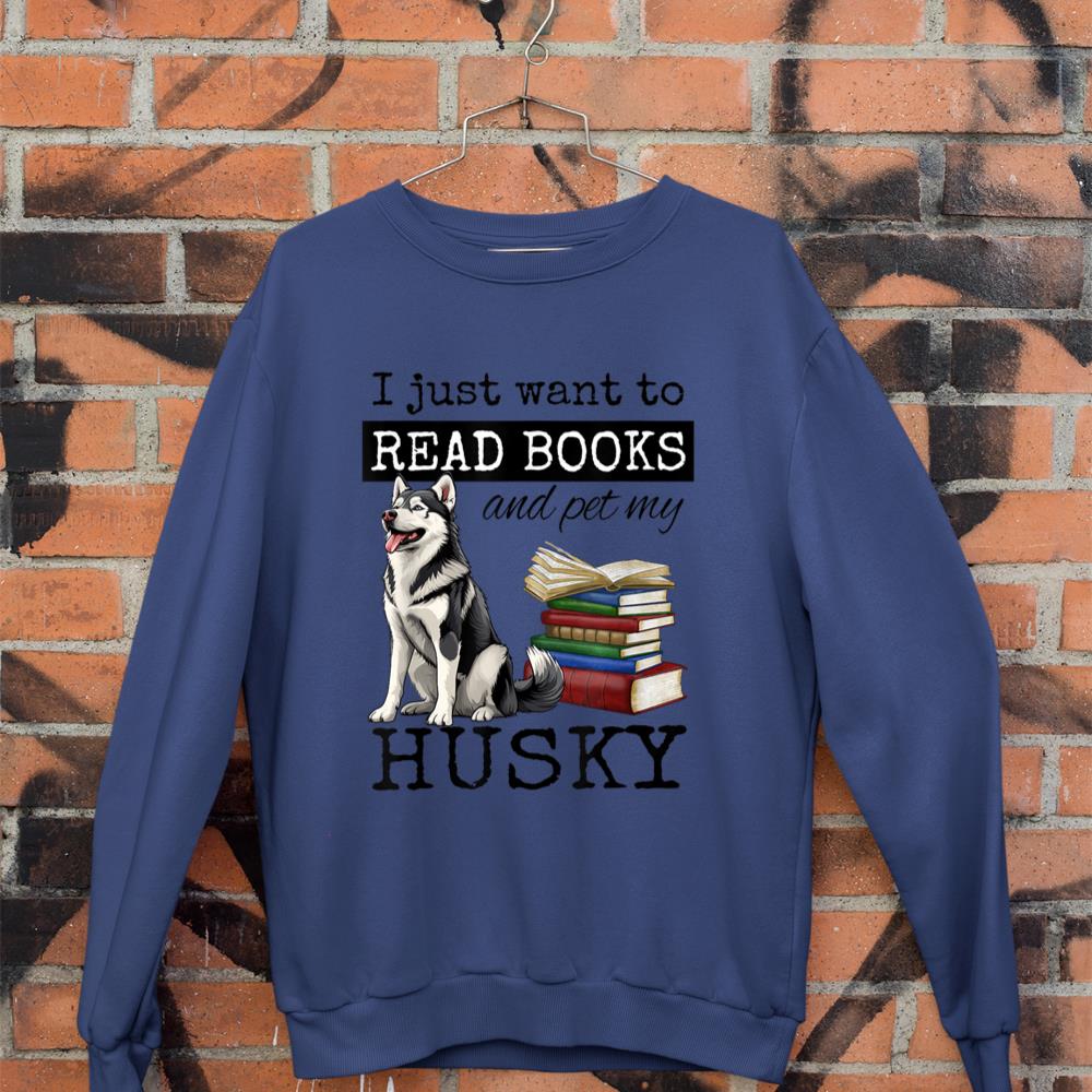I Just Want to Read Books and Pet My Husky Dog Sweatshirt - Image 7