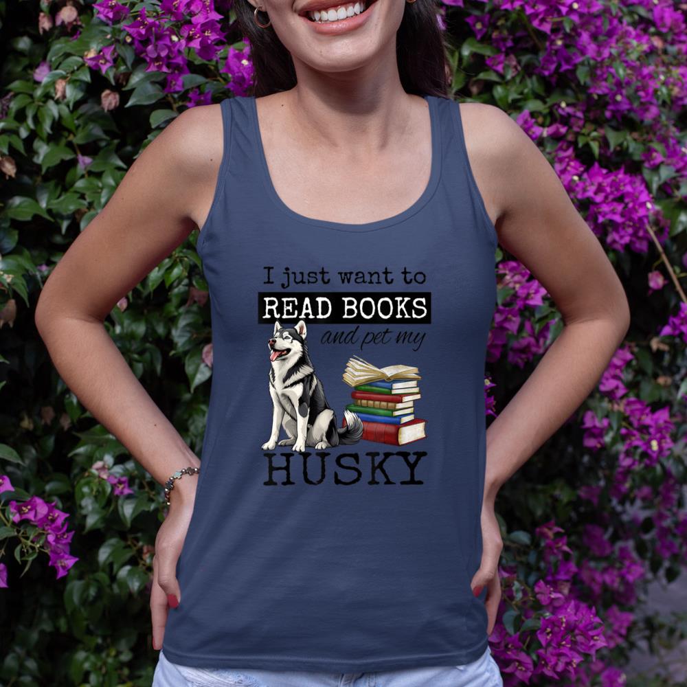 I Just Want to Read Books and Pet My Husky Dog Tank Top - Image 8