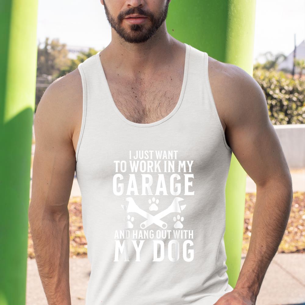 I Just Want to Work in Garage and Hang out With My Dog Lover Tank Top - Image 5