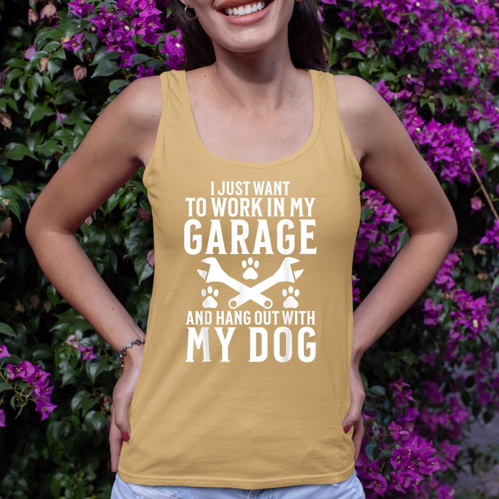 I Just Want to Work in Garage and Hang out With My Dog Lover Tank Top - Image 12